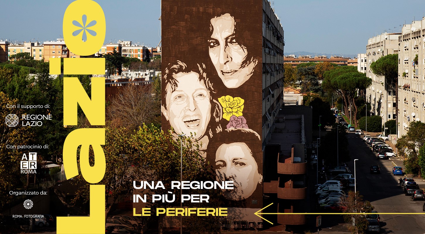 Parioli Fotografia | LAZIO, UNA REGIONE IN PIÙ PER LE PERIFERIE